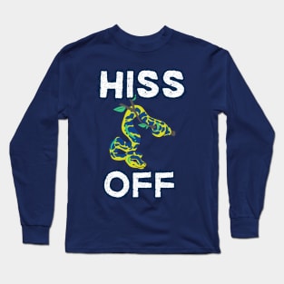 Hiss off Long Sleeve T-Shirt